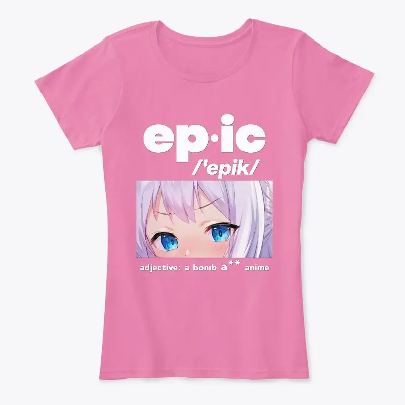 Epic Meaning: A Bomb A** Anime T-Shirt